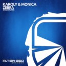 Karoly & Monica - Zebra (Radio Edit)