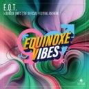 E.Q.T. - Equinoxe Vibes (Extended Mix)