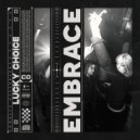 Lucky Choice - Embrace (Original Mix)