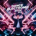 Ruud Huisman - Dance Electromix 2024 Pt8 (2024-08)