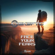 Skeptic - Face Your Fears
