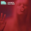 SYNTHETIX (ofc) - Dale Dale (Original Mix)