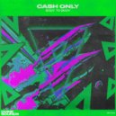 Cash Only - Body To Body (Extended Mix)