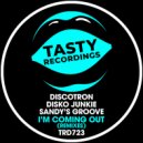 Discotron, Disko Junkie & Sandy\'s Groove - I\'m Coming Out (Tech House Mix)