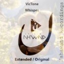 VicTone - Whisper (Extended Mix)