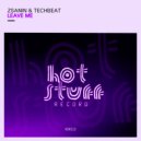 Zsanin & Techbeat - Leave Me (Original Mix)