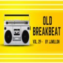 JJMillon - Old Breakbeat (Vol. 29)