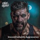 Тип с окраины - Uncontrollable Aggression (Original)
