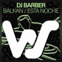 DJ BARBER - Balkan (Original Mix)