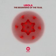 Lirola - The Beginning Of The Trail