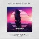 Gus One, Katya Olszewska - Cherokee (Abee Sash Remix)