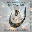 Victor Special, Airdream - Echo of Magic Night (DreamLife Extended Remix)