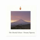 The Ghostly Echoes - Weightless Dreams