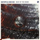 Bigtopo & Kido Dee - Beat Of The Drum