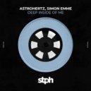 AstroHertz, Simon Emme - Deep Inside Of Me (Original Mix)
