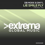 Db Mokk & DNY\'L - Lie Smile Fly