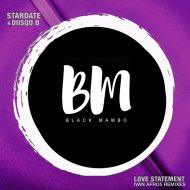 Stardate & Diisqo B - Love Statement