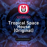 XDO#USP - Tropical Space House