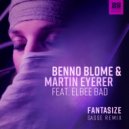 Benno Blome, Martin Eyerer - Fantasize (Sasse Remix)