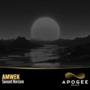 AMWEK - Sunset Horizon (Original Mix)