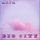 ASYA - Big City (Mix)