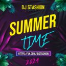 DJ STASHION - SUMMER TIME