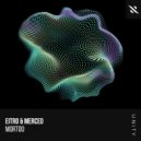 EITRO & Merced - Mortoo