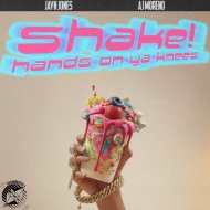 Jayn Jones & AJ Moreno - Shake! (Hands On Ya Knees)