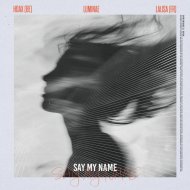 Hoax (BE), LALISA (FR), Luminae - Say My Name