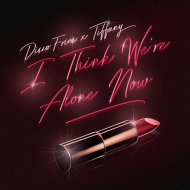 Disco Fries, Tiffany - I Think We\'re Alone Now