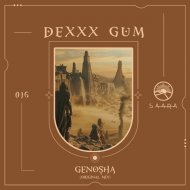 Dexxx Gum - Genosha
