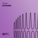 Titus1 - Nowhere (Original Mix)