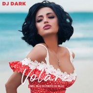 Dj Dark - Volare (Nel Blu Di Pinto Di Blu)