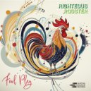 Righteous Rooster & Kenny Reichert & Henry Dickhoff & Luke Sagadin - Late Night Reprise (feat. Kenny Reichert, Henry Dickhoff & Luke Sagadin)