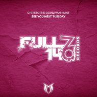 Christophe Quinlivan-Hunt - See You Next Tuesday