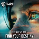 Sven Wendland - Find Your Destiny (Original Mix)