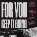 Angelo Ferreri, DAN:ROS, Liah Barrett - For You 'Keep It Going'