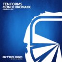 Ten Forms - Monochromatic