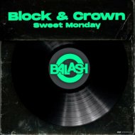 Block & Crown - Sweet Monday