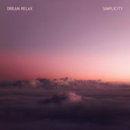 Dream Relax - Appreciation