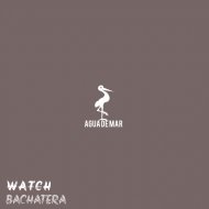 Watch - Bachatera