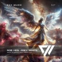 Rob Hes, Joey White, Fenna Day - Bend Or Break (Extended Mix)