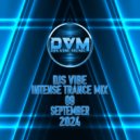 Djs Vibe - Intense Trance Mix 09 (September 2024)