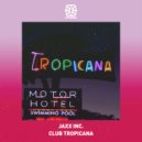 Jaxx Inc. - Club Tropicana (Original Mix)