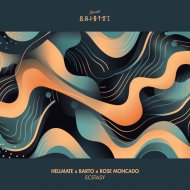 HELLMATE, Barto, Rose Moncado - Ecstasy