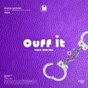 Mafia Natives - CUFF IT