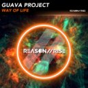 Guava Project - Way Of Life