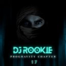Dj Rookie (SL) - Progravity Chapter #17