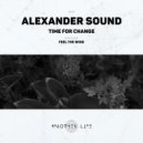 Alexander Sound - Time for Change (Original Mix)