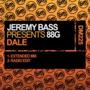 Jeremy Bass & 88G - Dale (Extended Mix)